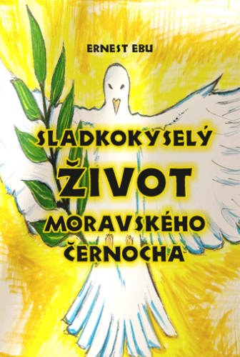 Sladkokyselý život moravského černocha