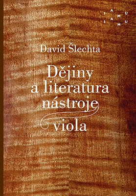 Dějiny a literatura nástroje viola