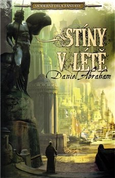 Stíny v létě - Daniel Abraham