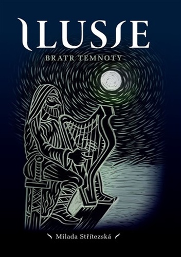 Ilusie - Bratr temnoty