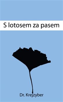 S lotosem za pasem - Krejzyberd