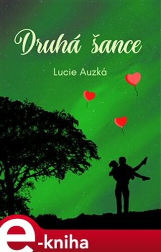 Druhá šance - Lucie Auzká