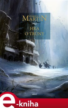 Hra o trůny - George R.R. Martin