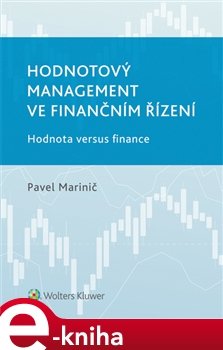 Hodnotový management ve finančním řízení - Pavel Marinič