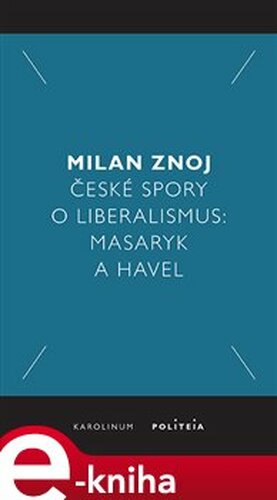 České spory o liberalismus
