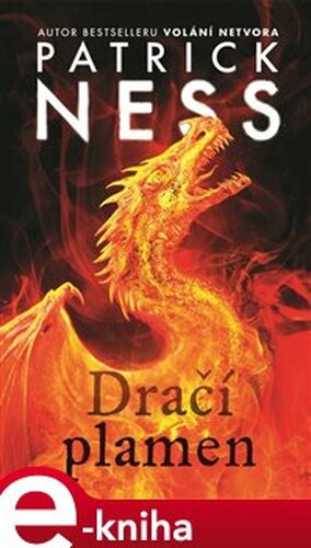 Dračí plamen - Patrick Ness