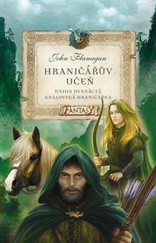 Královská hraničářka - John Flanagan