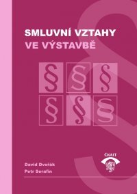 Smluvní vztahy ve výstavbě