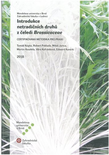 Introdukce netradičních druhů z čeledi Brassicaceae