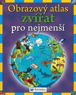 Obrazový atlas zvířat pro nejmenší - Deborah Chancellor