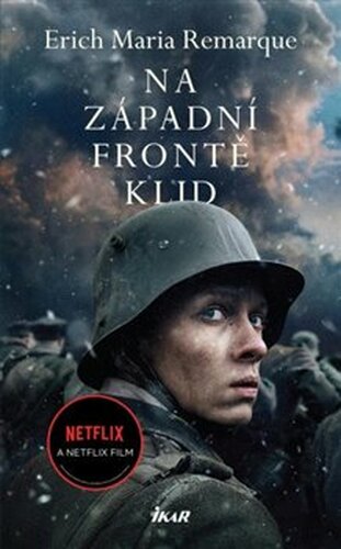 Na západní frontě klid - Erich Maria Remarque
