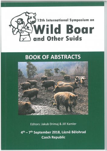 12th International Symposium on Wild Boar and Other Suids, Book of Abstracts