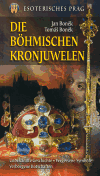 Die Böhmischen Kronjuwelen - Jan Boněk, Tomáš Boněk
