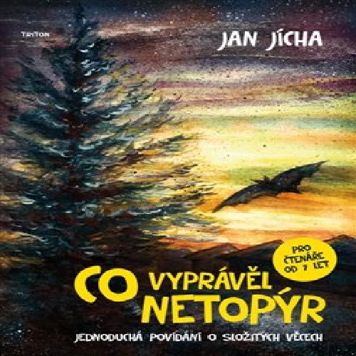 Co vyprávěl netopýr
