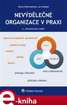 Nevýdělečné organizace v praxi - Václav Dobrozemský, Jan Stejskal