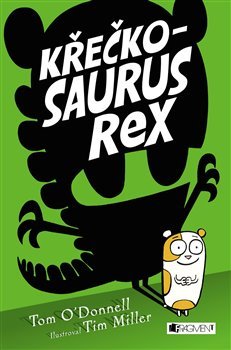 Křečkosaurus rex