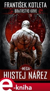 Mega hustej nářez - František Kotleta