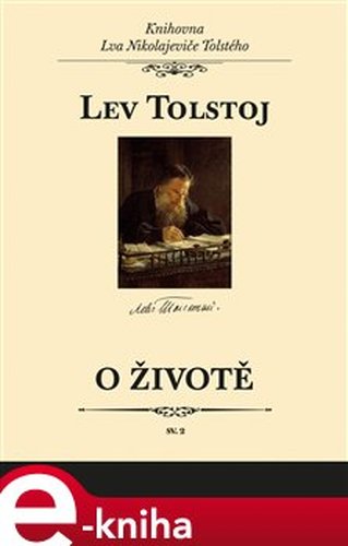 O životě - Lev Nikolajevič Tolstoj