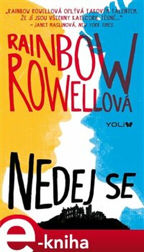 Nedej se - Rainbow Rowellová