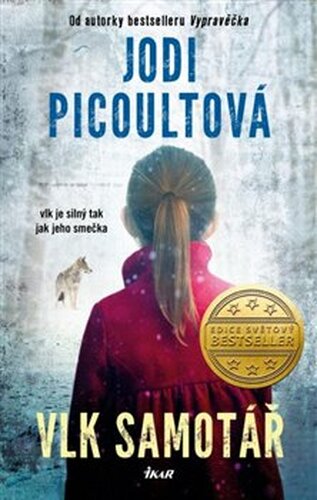 Vlk samotář - Jodi Picoultová