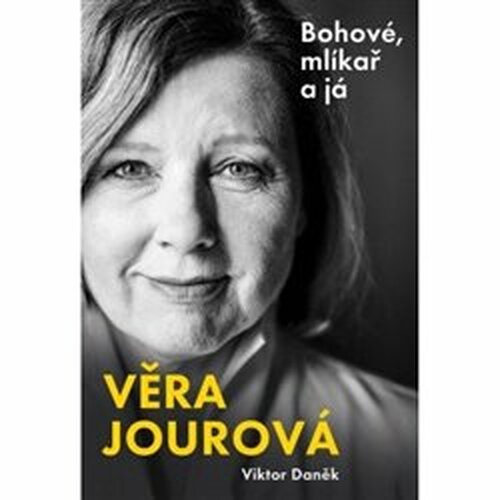 Věra Jourová. Bohové, mlíkař a já