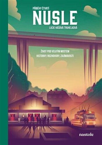 Příběhy čtvrtí: Nusle - Lucie Hášová Truhelková