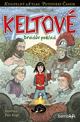 Keltové - Veronika Válková