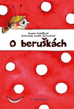 O beruškách - Zuzana Pospíšilová