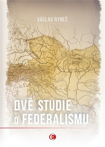 Dvě studie o federalismu