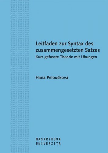 Leitfaden zur Syntax des zusammengesetzten Satzes. Kurz gefasste Theorie mit Übungen