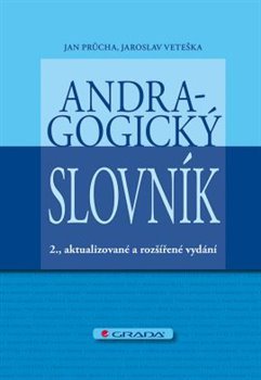 Andragogický slovník - Jan Průcha, Jaroslav Veteška