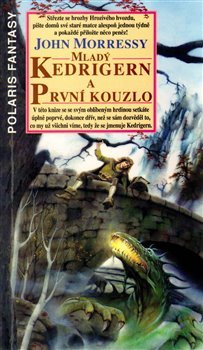 Mladý Kedrigern a první kouzlo - John Morressy