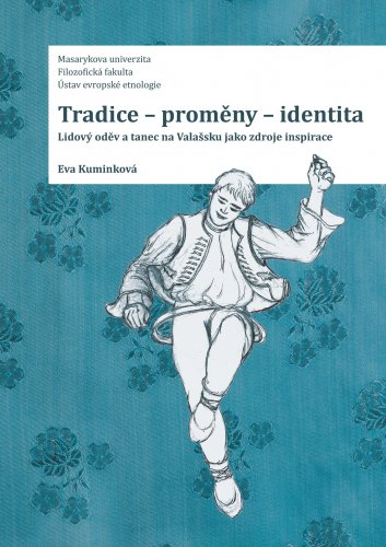 Tradice – proměny – identita