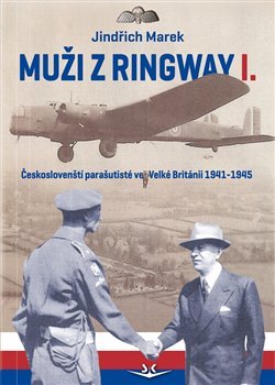 Muži z Ringway 1. - Jindřich Marek