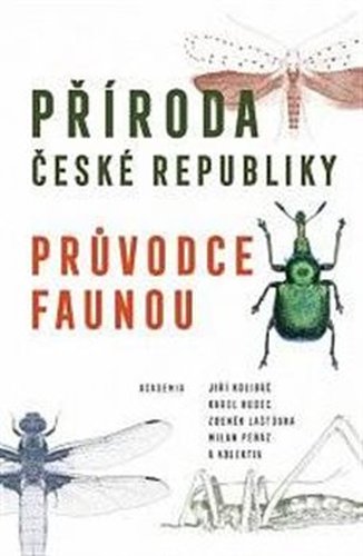 Příroda České republiky - Zdeněk Laštůvka, Jiří Kolíbáč, Karel Hudec