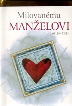 Milovanému manželovi - Helen Exley