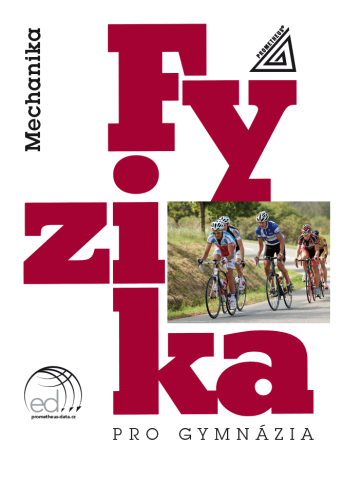 Fyzika pro gymnázia – Mechanika