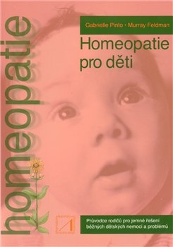 Homeopatie pro děti - Murray Feldman, Gabrielle Pinto