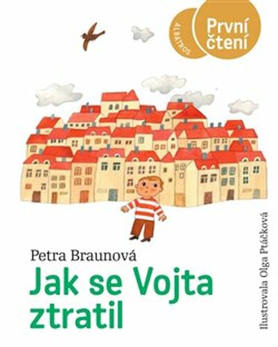 Jak se Vojta ztratil - Petra Braunová