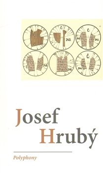 Polyphony - Josef Hrubý