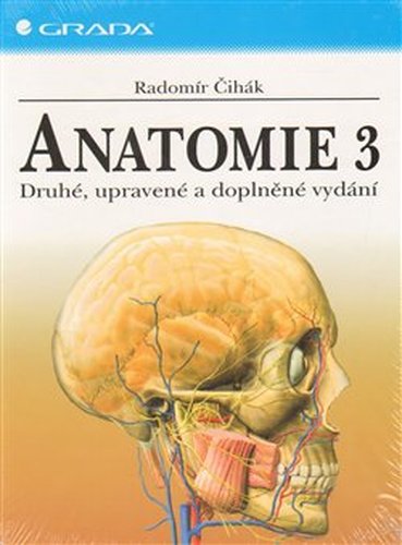 Anatomie 3 - Radomír Čihák