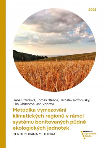 Metodika vymezování klimatických regionů v rámci systému bonitovaných půdně ekologických jednotek