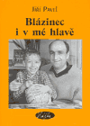 Blázinec i v mé hlavě - Jiří Pavel