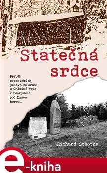 Statečná srdce - Richard Sobotka