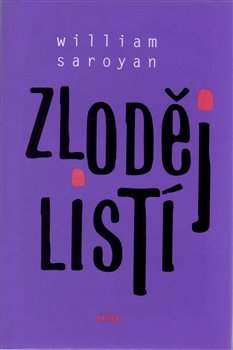 Zloděj listí - William Saroyan