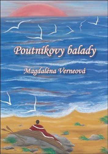 Poutníkovy balady - Magdaléna Verneová