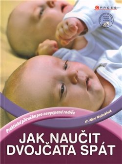 Jak naučit dvojčata spát - Marc Weissbluth