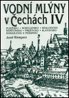 Vodní mlýny v Čechách IV. - Josef Klempera
