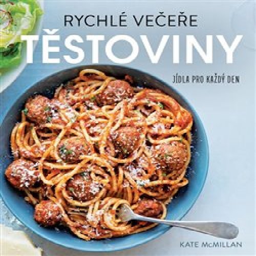 Rychlé večeře: těstoviny