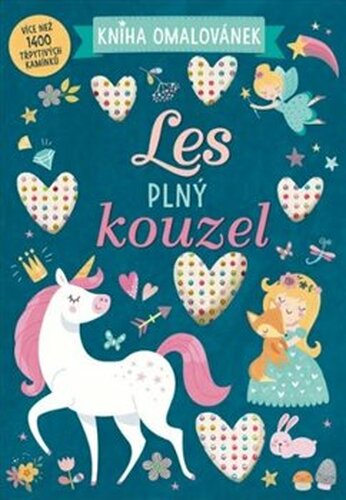 Les plný kouzel - Kniha omalovánek